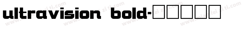 ultravision bold字体转换